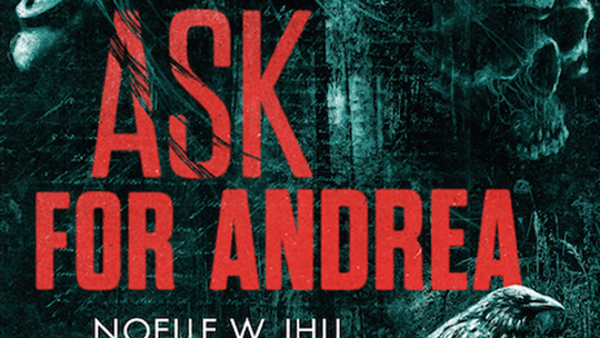 "Ask for Andrea" - przerażający thriller Noelle W. Ihli w księgarniach już od 9 października!