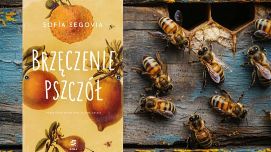 Brzęczenie pszczół- historia, która zostaje w pamięci