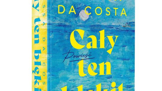 „Cały ten błękit” – gdy przeszłość nie daje o sobie zapomnieć