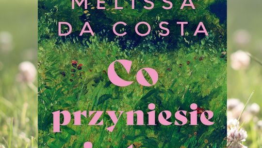 Co przyniesie jutro Mélissa Da Costa