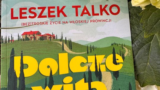 Leszek Talko rzuca wszystko i przeprowadza się z rodziną na włoską prowincję