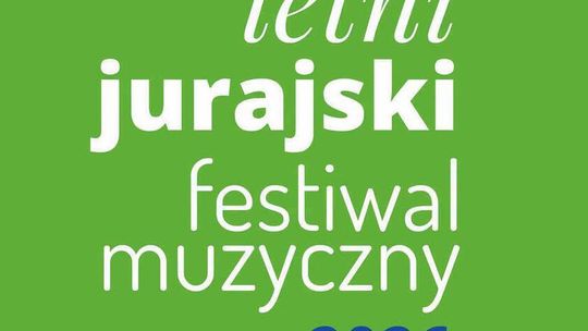 Letni Jurajski Festiwal Muzyczny 2026 trwa