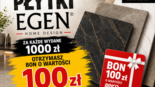 PROMOCJA NA PŁYTKI EGEN HOME DESIGN!