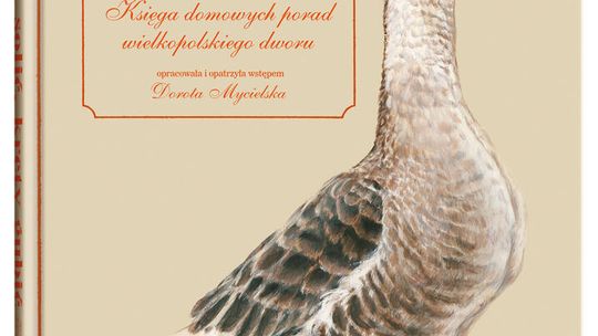 Szparagi solić, krety gubić Księga domowych porad wielkopolskiego dworu