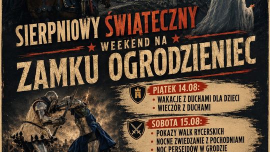 Weekend 14-16 sierpnia na Zamku Ogodzieniec