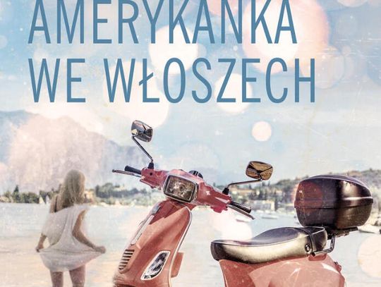 Amerykanka we Włoszech Goodrich Heddi