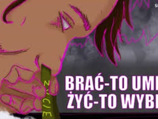 Brać - to umierać, żyć - to wybierać