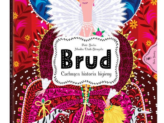 Brud Cuchnąca historia higieny Wydawnictwo Dwie Siostry