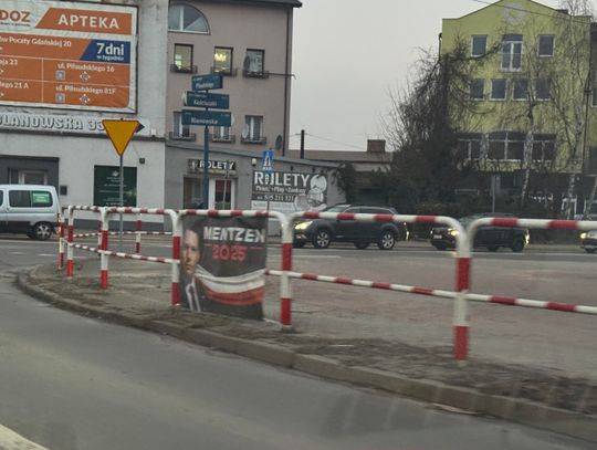 CORAZ BLIŻEJ WYBORÓW. ZALEWAJĄ NAS NIELEGALNIE UMIESZCZONE REKLAMY. PRZODUJE MENTZEN