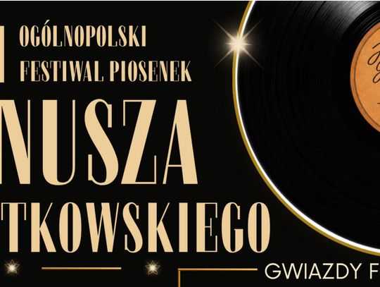 Festiwal Piosenek Janusza Gniadkowskiego. Już po raz siedemnasty! Festiwal Piosenek Janusza Gniadkowskiego. Już po raz siedemnasty!