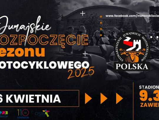 Jurajskie Rozpoczęcie Sezonu Motocyklowego w Zawierciu