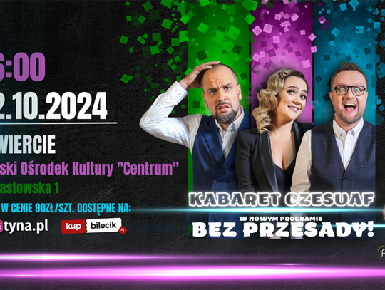 Kabaret Czesuaf – Bez przesady!