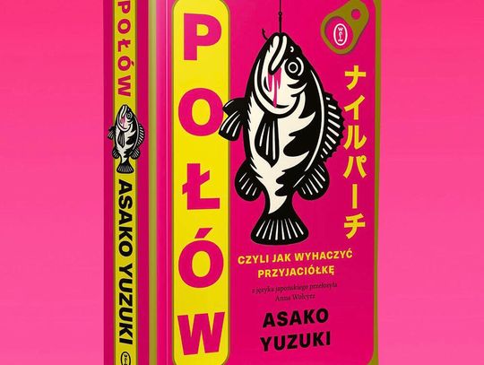 Nowa bestsellerowa powieść Asako Yuzuki