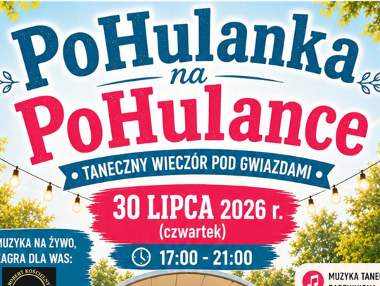 PoHulanka na PoHulance – cykl atrakcji, który rozpocznie się już 30 lipca!