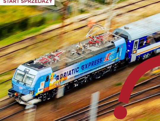 RUSZYŁA SPRZEDAŻ NA LETNI POCIĄG DO RIJEKI i KOPRU
