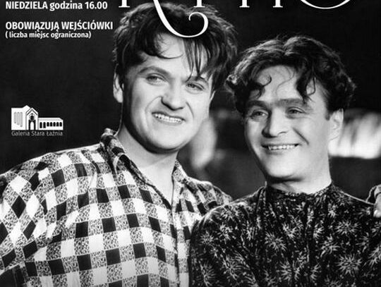 Stare Kino w Galerii Stara Łaźnia