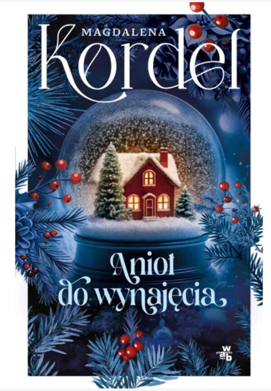 Anioł do wynajęcia Magdalena Kordel