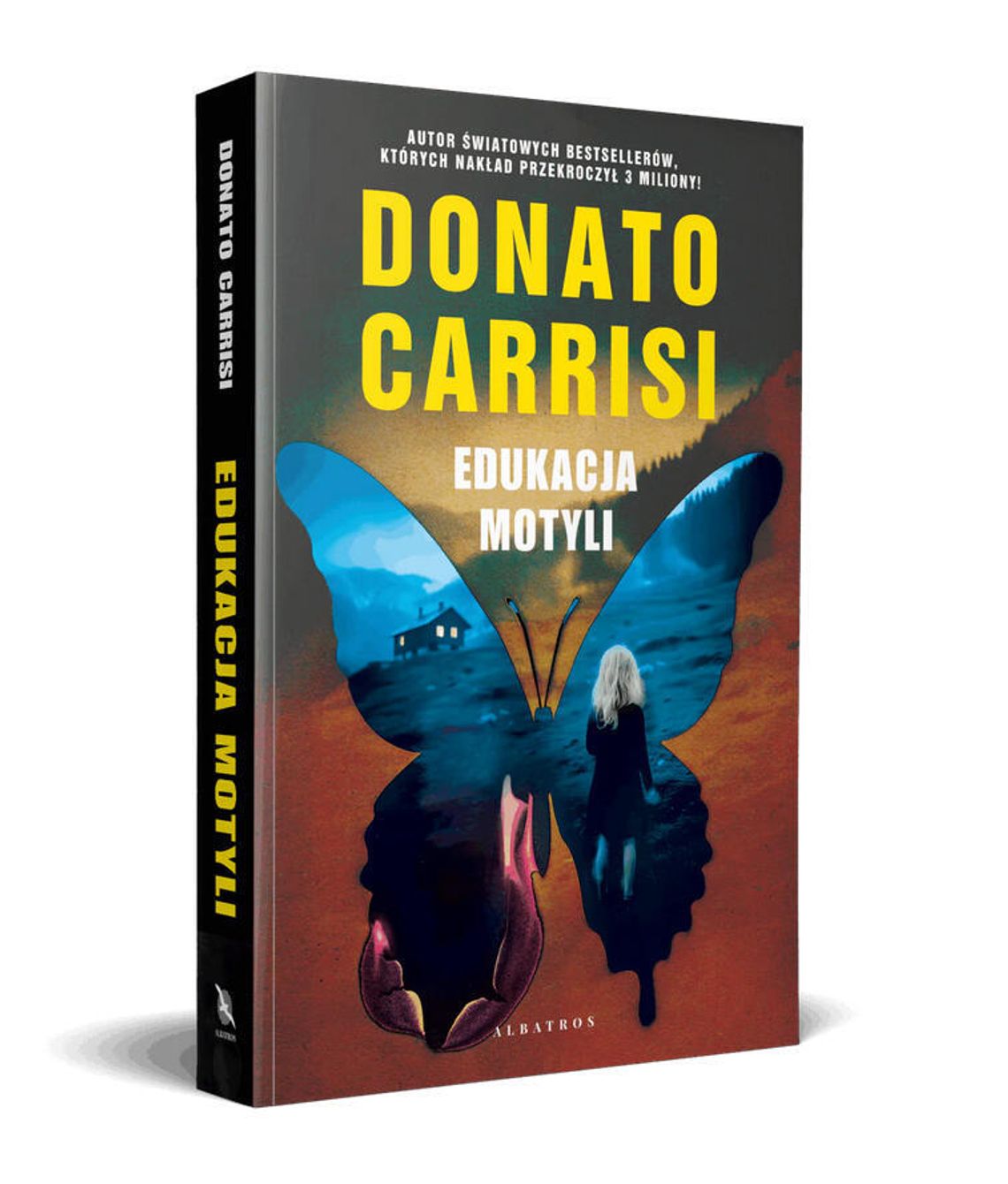 EDUKACJA MOTYLI Donato Carrisi- Wydawnictwo Albatros