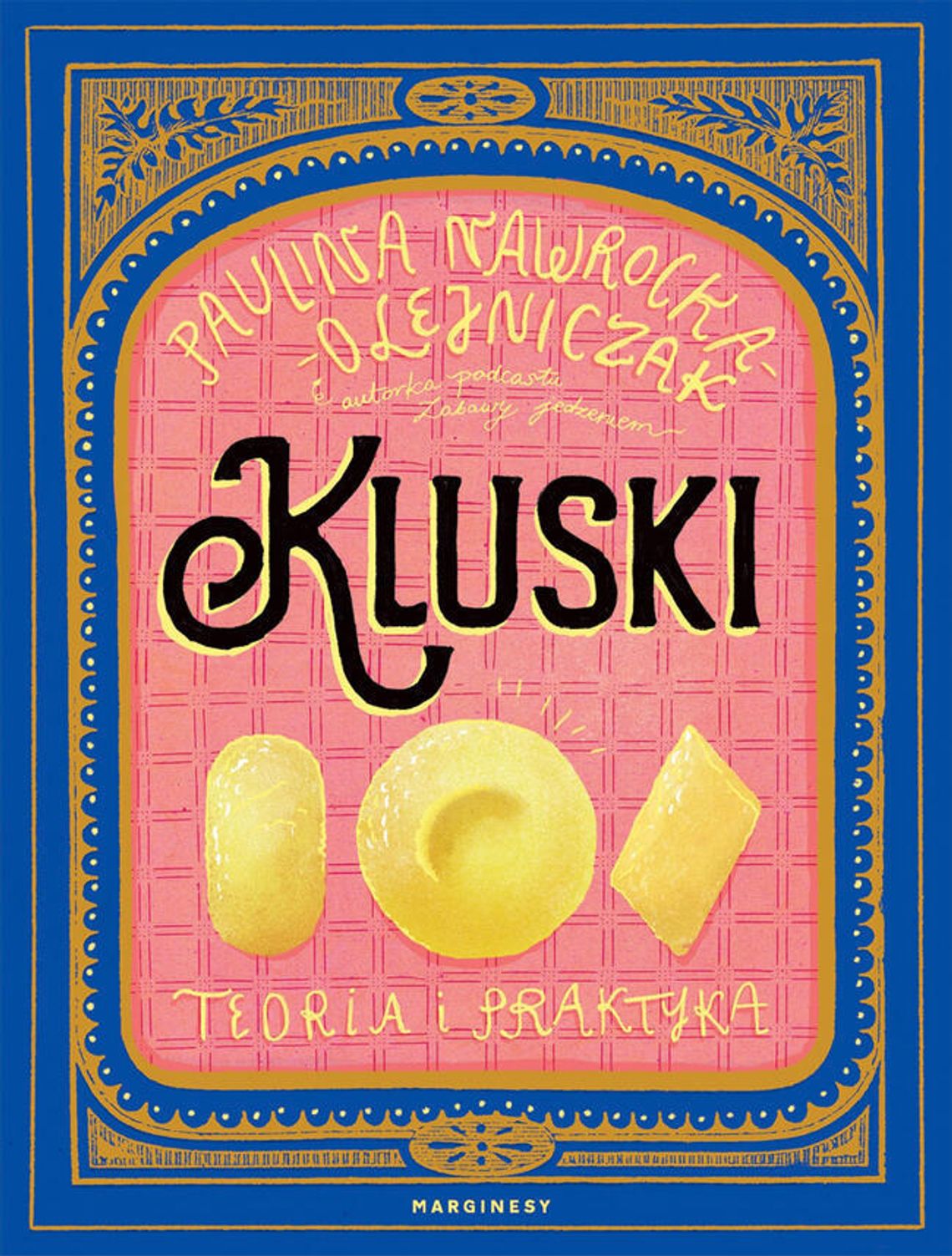 Kluski Teoria i praktyka