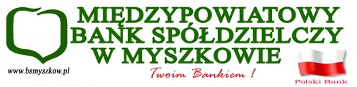 MIĘDZYPOWIATOWY BANK SPÓŁDZIELCZY W MYSZKOWIE: Nowe, większe możliwości finansowania, większa dostępność placówek