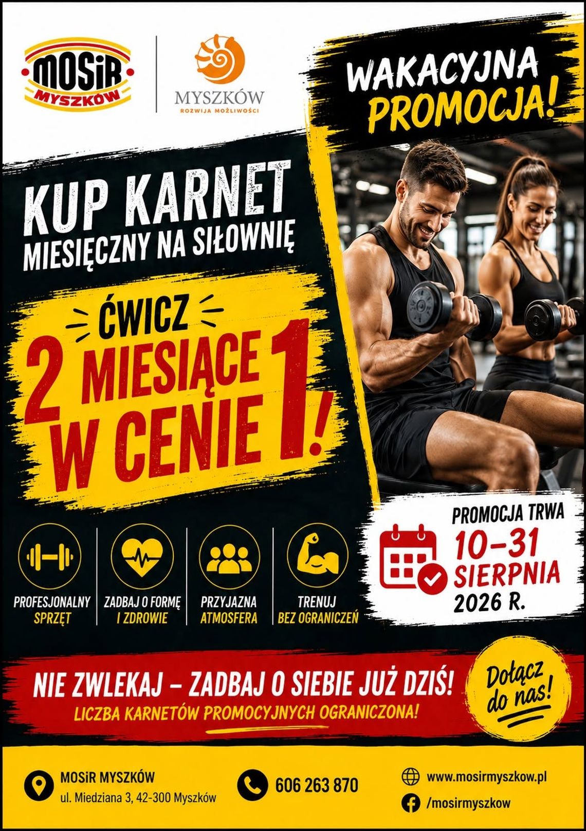MOSIR POTRZYMUJE WAKACYJNĄ PROMOCJĘ NA SIŁKĘ MOSIR POTRZYMUJE WAKACYJNĄ PROMOCJĘ NA SIŁKĘ