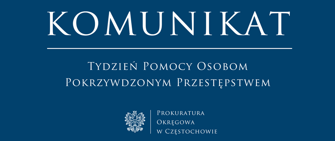 SKORZYSTAJ Z BEZPŁATNEJ POMOCY PRAWNEJ. TYDZIEŃ POMOCY OFIAROM PRZESTĘPSTW