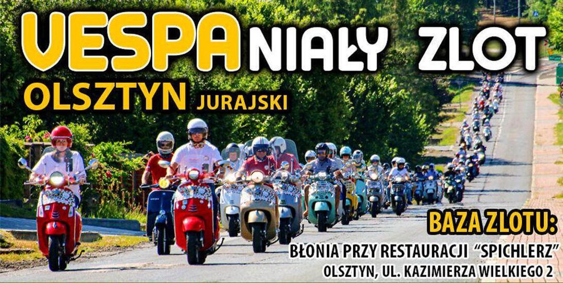 Vespaniały zlot w Olsztynie Jurajskim już w ten weekend Vespaniały zlot w Olsztynie Jurajskim już w ten weekend