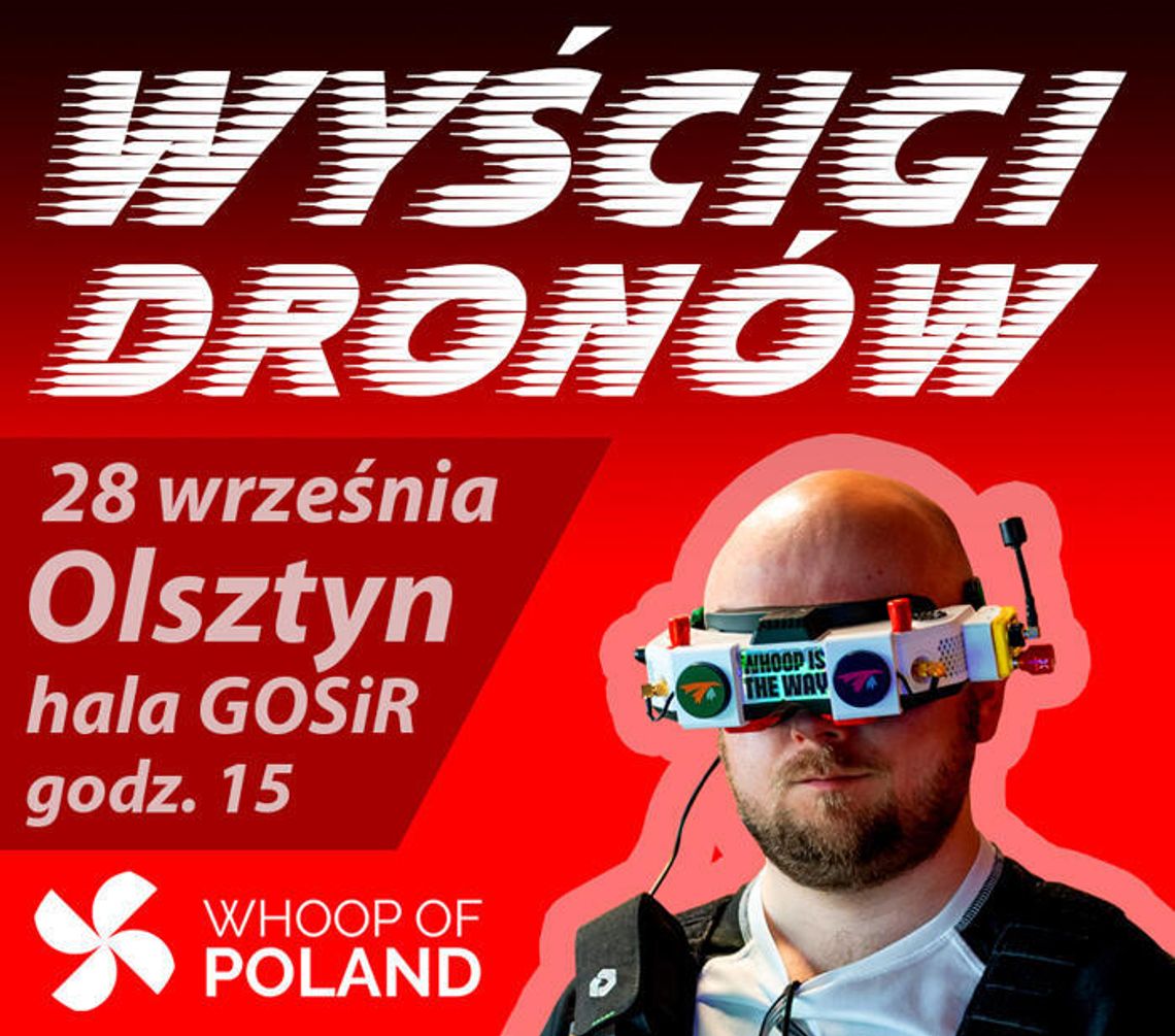 WYŚCIGI DRONÓW W OLSZTYNIE. KIEDY?