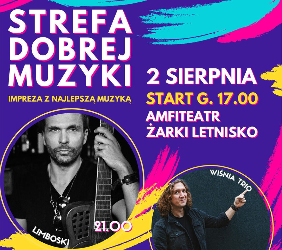Żarki-Letnisko: STREFA DOBREJ MUZYKI
